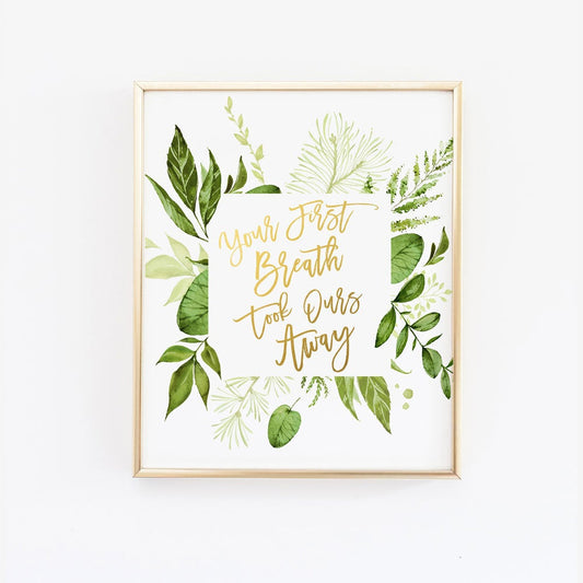 Your First Breath Took Ours Away, Greenery Nursery Art