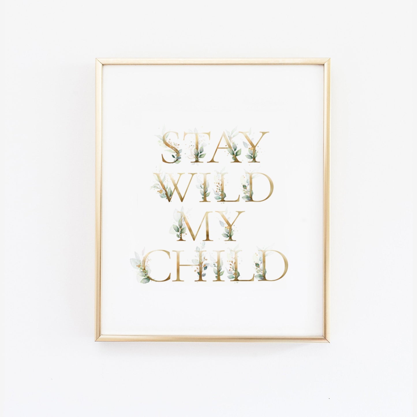 Stay Wild My Child Wall Art - Set of Three Prints