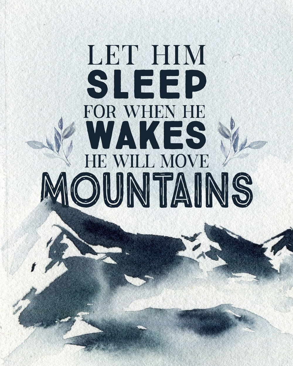 Let Him Sleep in Mountains 