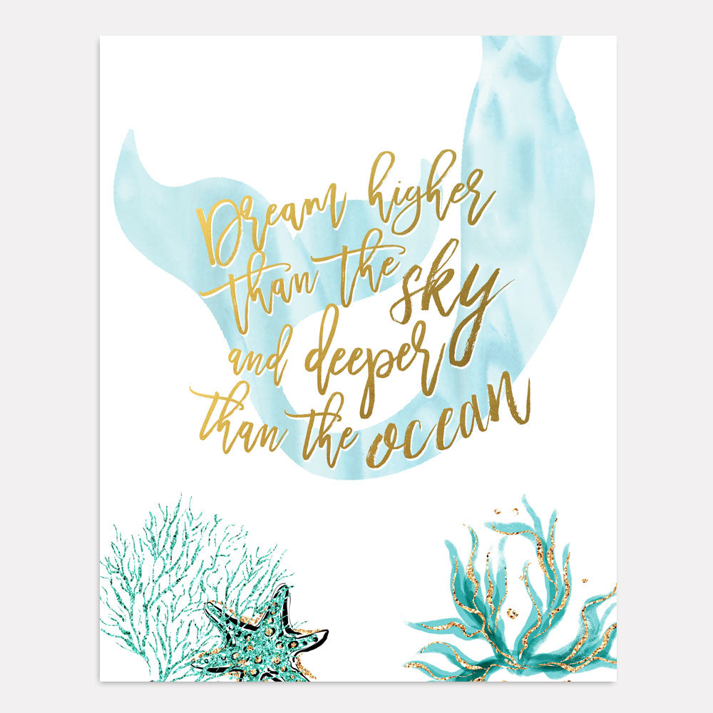 Mermaid Wall Art - Dream higher than the sky and deeper than the ocean in teal
