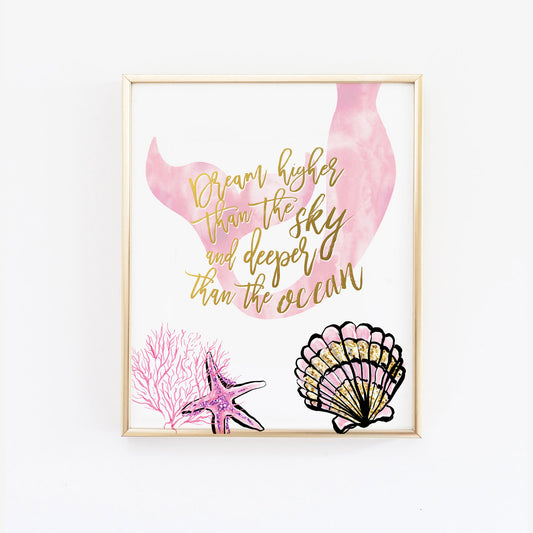 Mermaid Wall Art - Dream higher than the sky and deeper than the ocean in pink