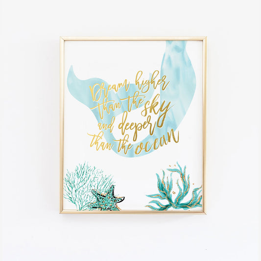 Mermaid Wall Art - Dream higher than the sky and deeper than the ocean in teal